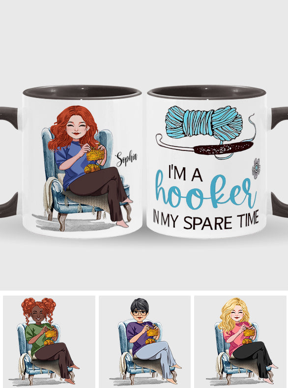 I'm A Hooker On My Spare Time - Personalized Crocheting Accent Mug