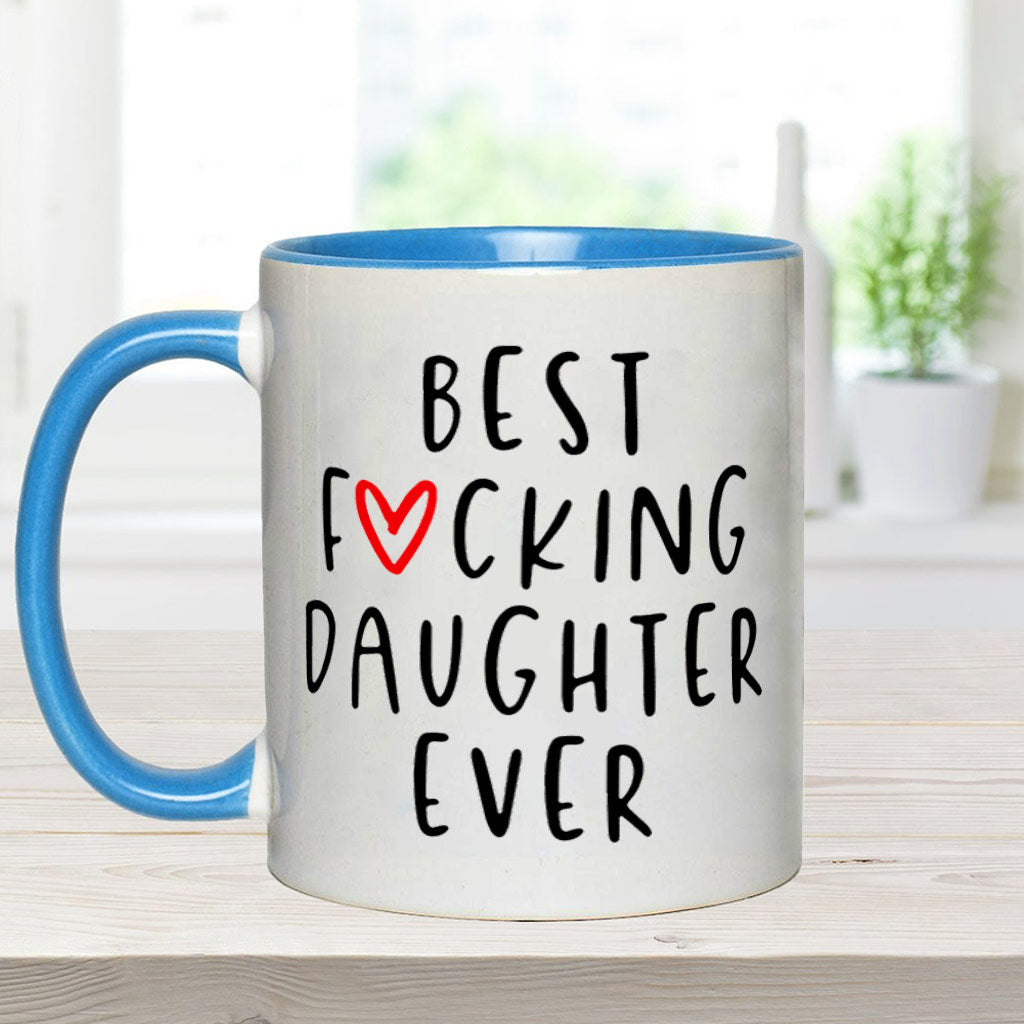 Best Daughter Ever - Personalized Daughter Accent Mug