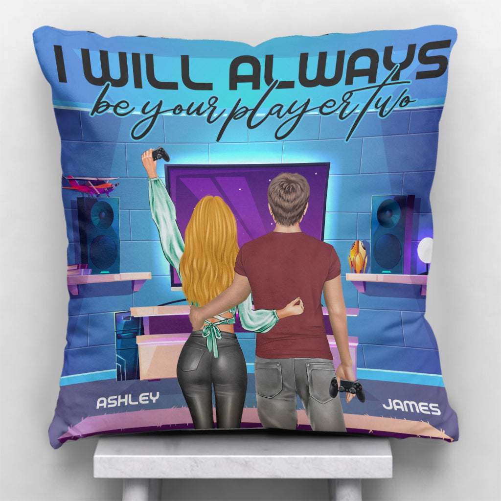 I Will Always Be Your Player Two - Personalized Video Game Throw Pillow