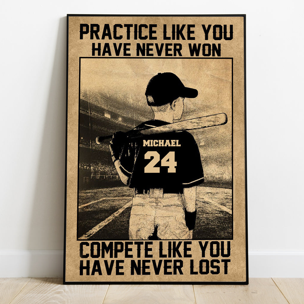Practice Like You Have Never Won - Personalized Baseball Canvas And Poster