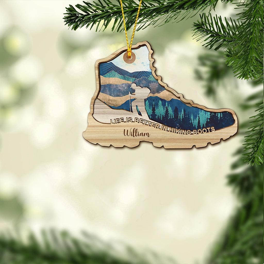 Life Is Better In Hiking Boots - Personalized Hiking Ornament