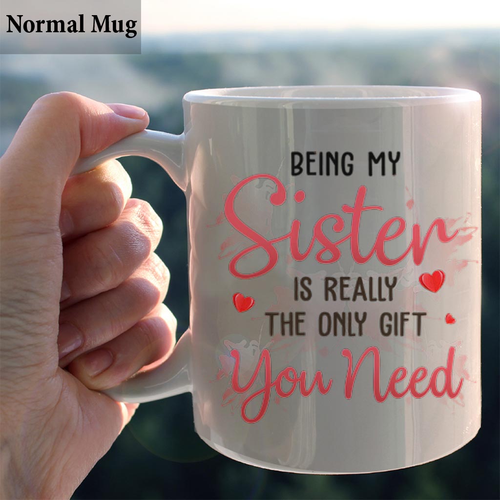 The Only Gift You Need - Personalized Sibling Mug