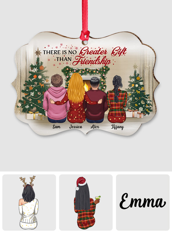 There Is No Greater Gift Than Friendship - Personalized Bestie Ornament