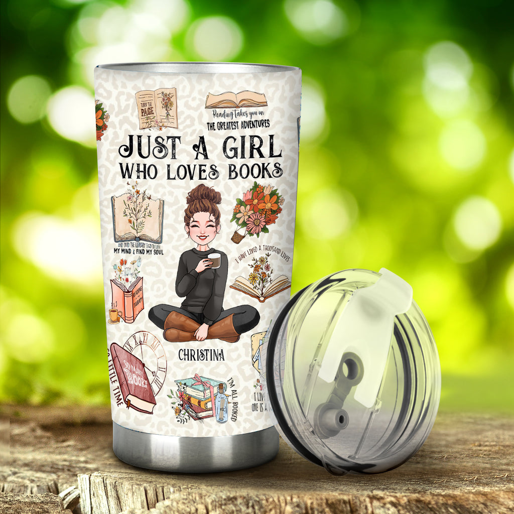 Just A Girl Who Loves Books - Personalized Book Tumbler