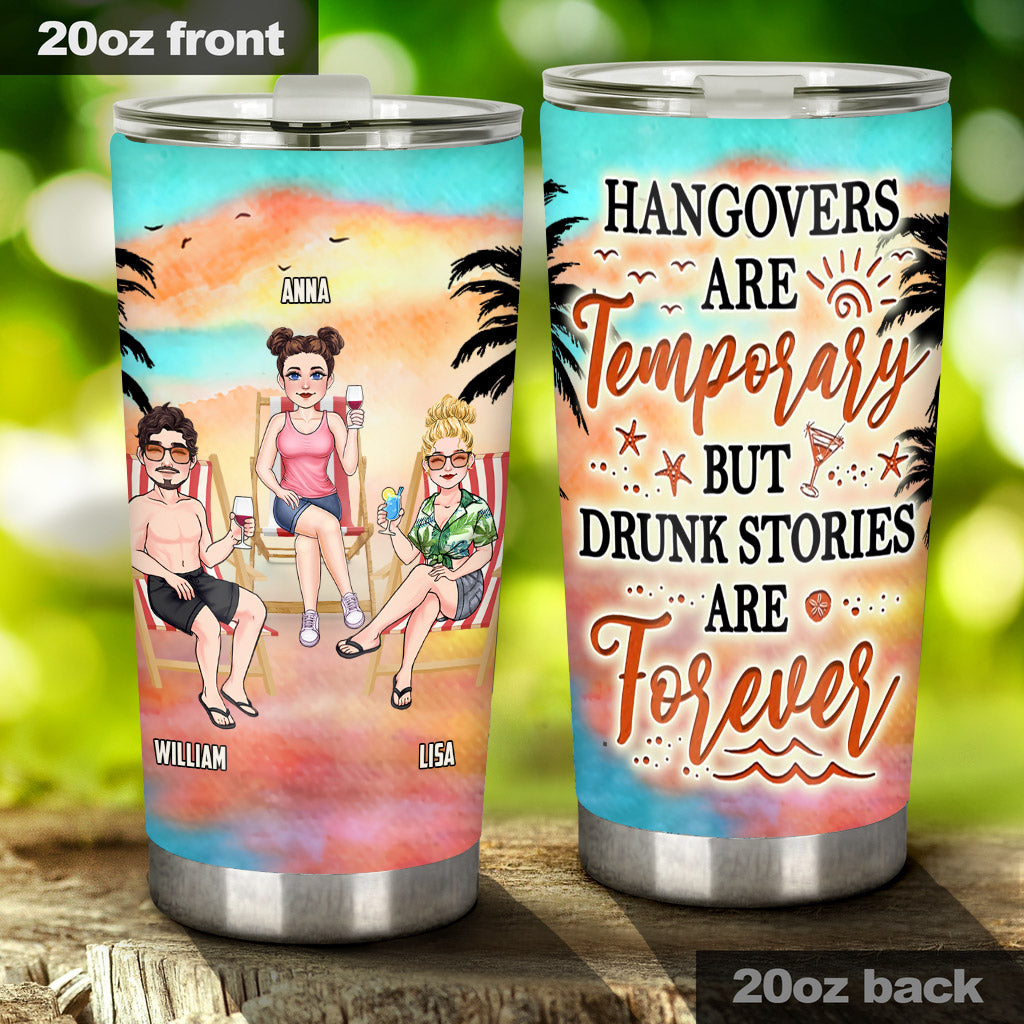 Drunk Stories Are Forever - Personalized Sea Lover Tumbler