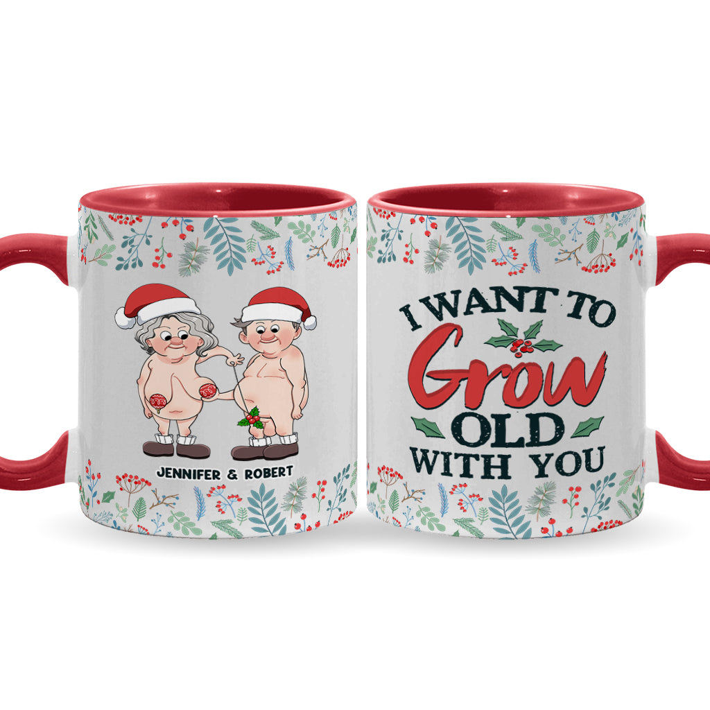 I Want To Grow Old With You - Personalized Couple Accent Mug