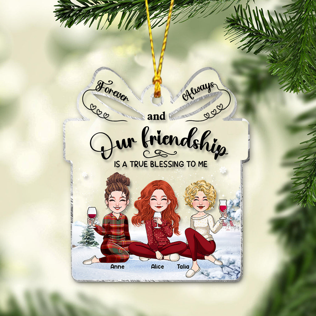 Our Friendship Is A True Blessing To Me - Personalized Bestie Transparent Ornament