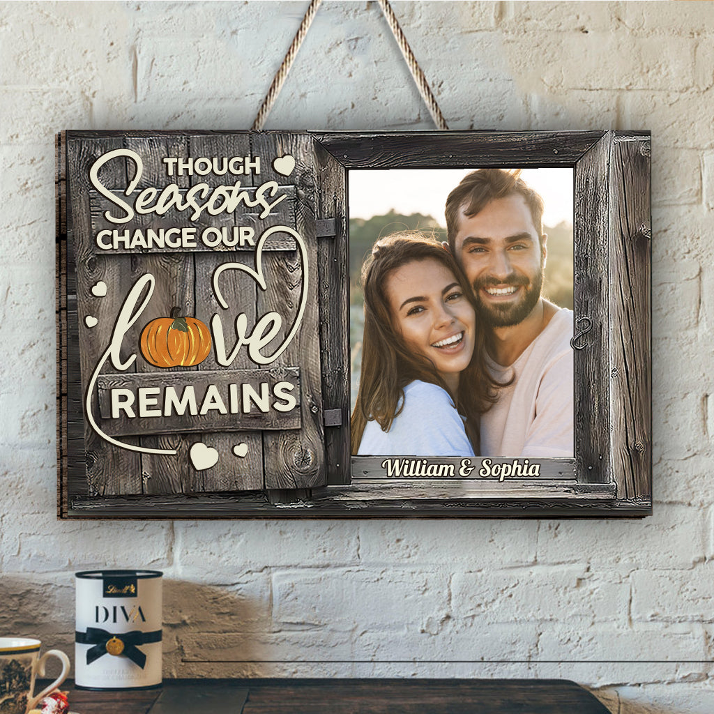 Though Seasons Change - Personalized Couple Interchangeable Wood Sign