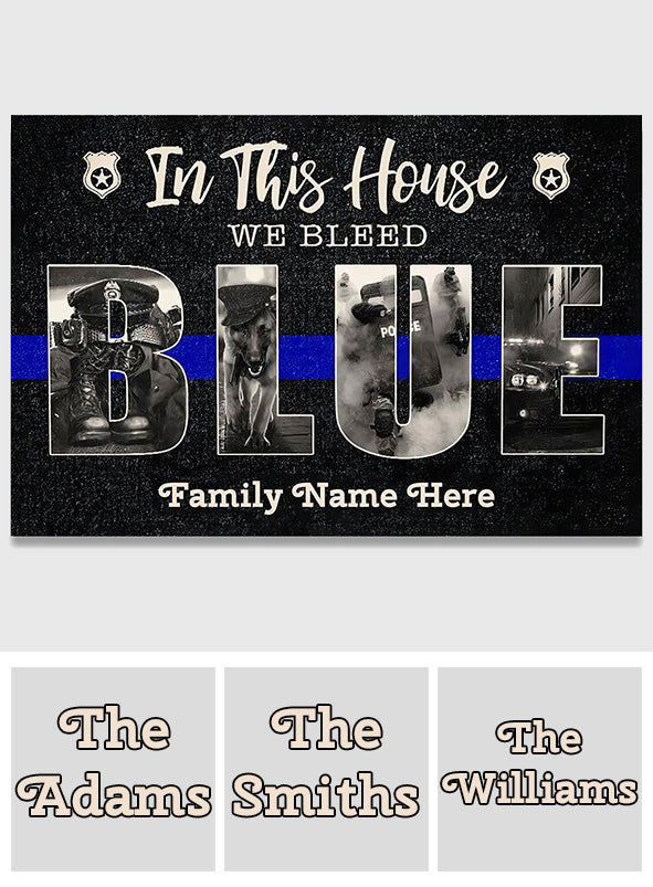 In This House We Bleed Blue - Personalized Police Officer Doormat
