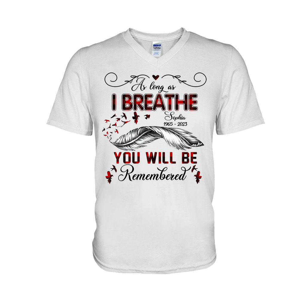 You Will Be Remembered - Personalized Memorial T-shirt & Hoodie