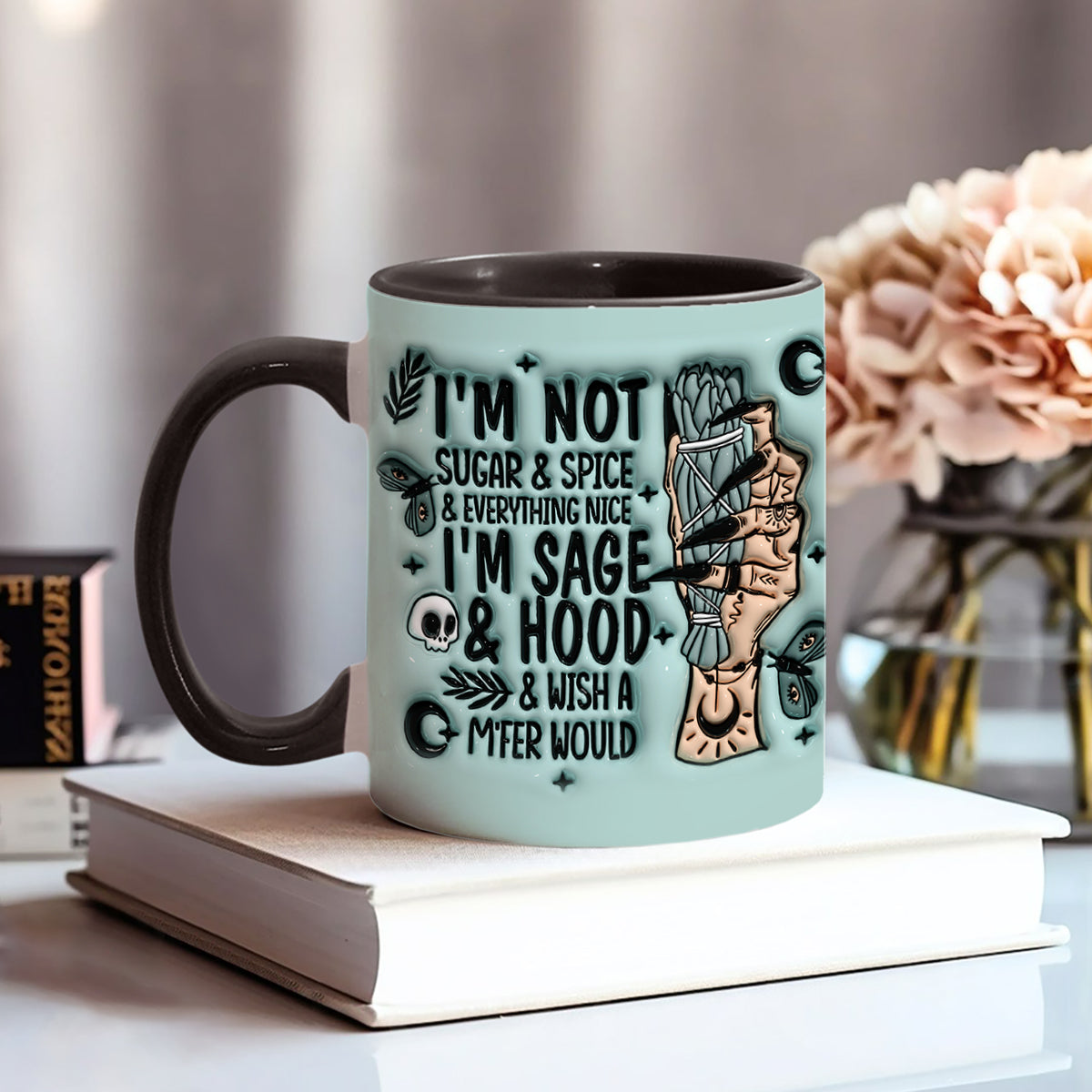 Discover I'm Not Sugar & Spice & Everything Nice I'm Sage & Hood - Personalized Witch Accent Mug