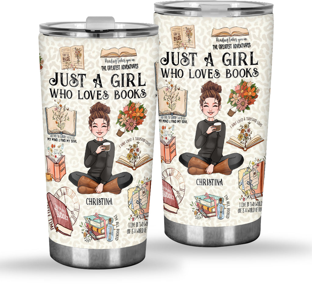 Just A Girl Who Loves Books - Personalized Book Tumbler