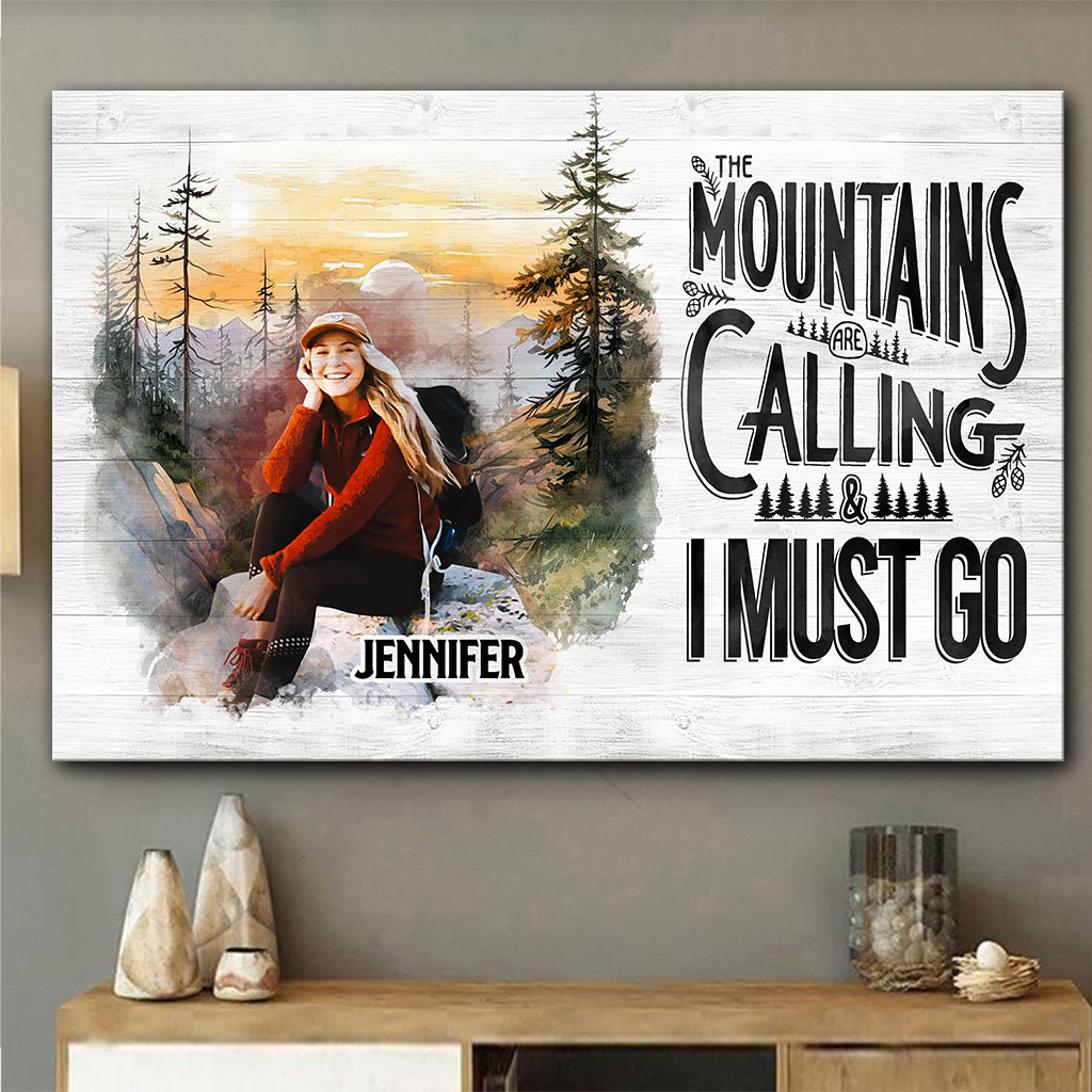 The Mountain Is Calling - Personalized Hiking Canvas And Poster