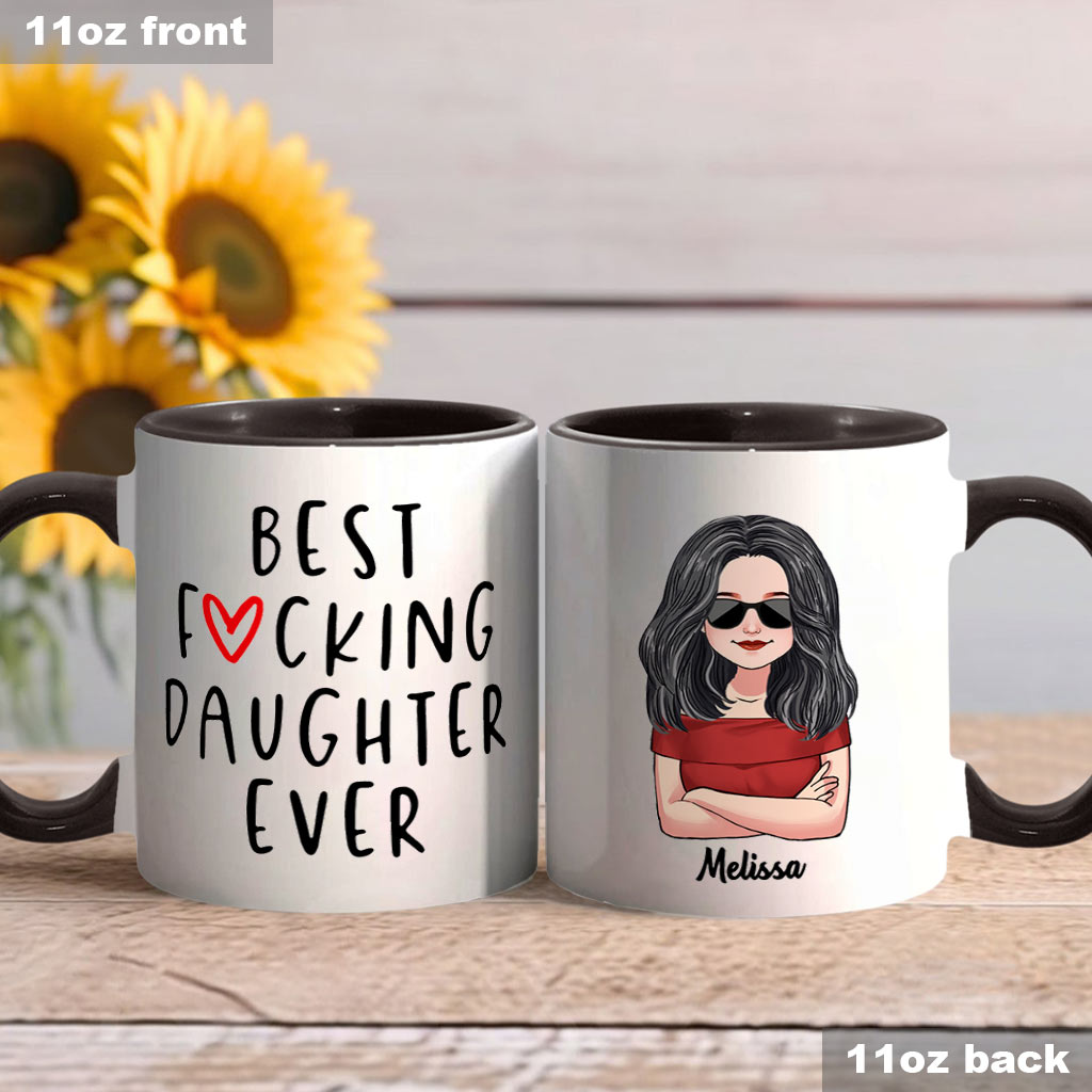 Best Daughter Ever - Personalized Daughter Accent Mug