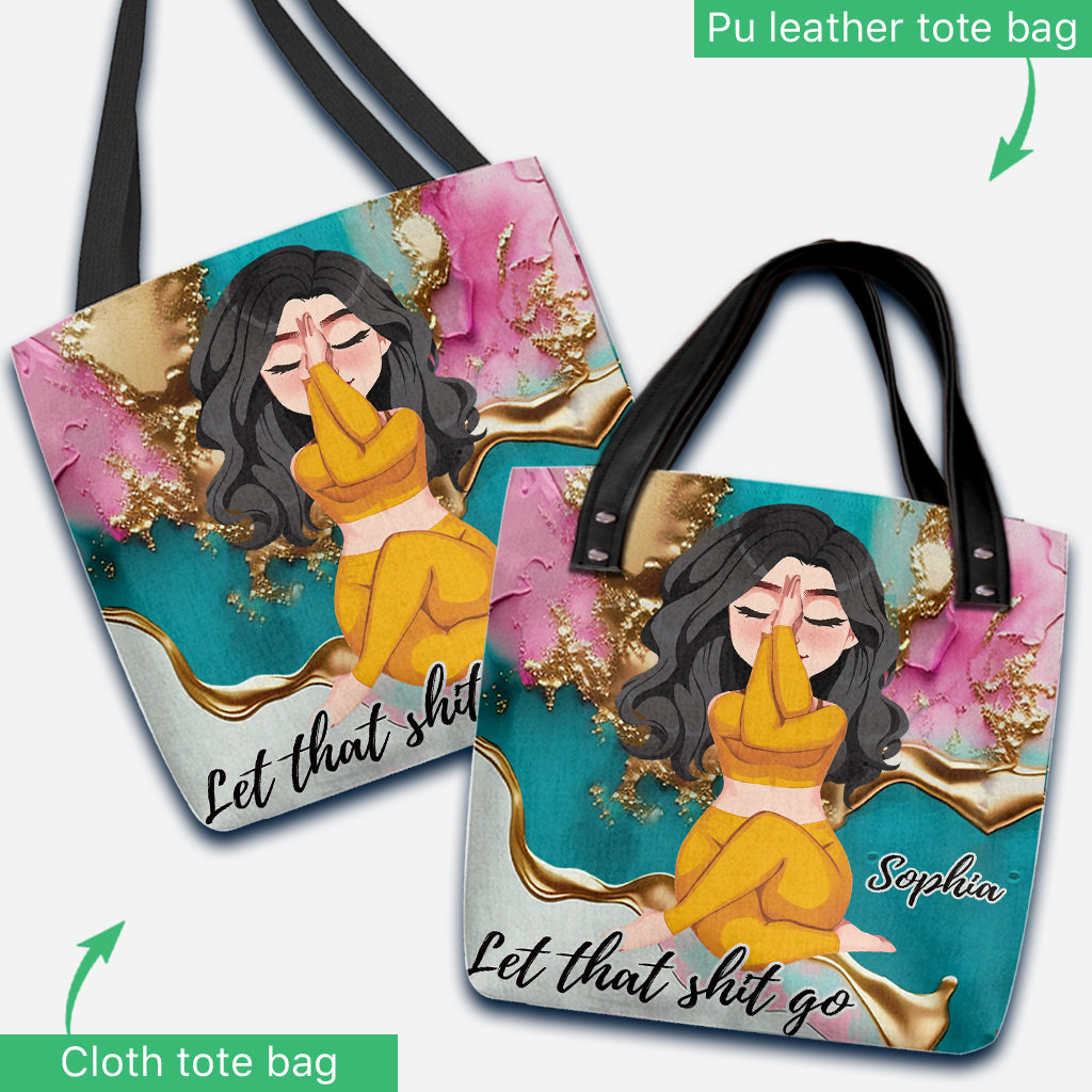 Let That Shit Go - Personalized Yoga Tote Bag