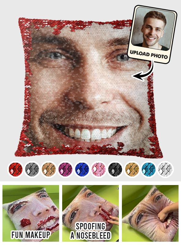 Funny Custom Face Sequin Pillow - Gift for husband, wife, boyfriend, girlfriend - Personalized Sequin Pillow Cover