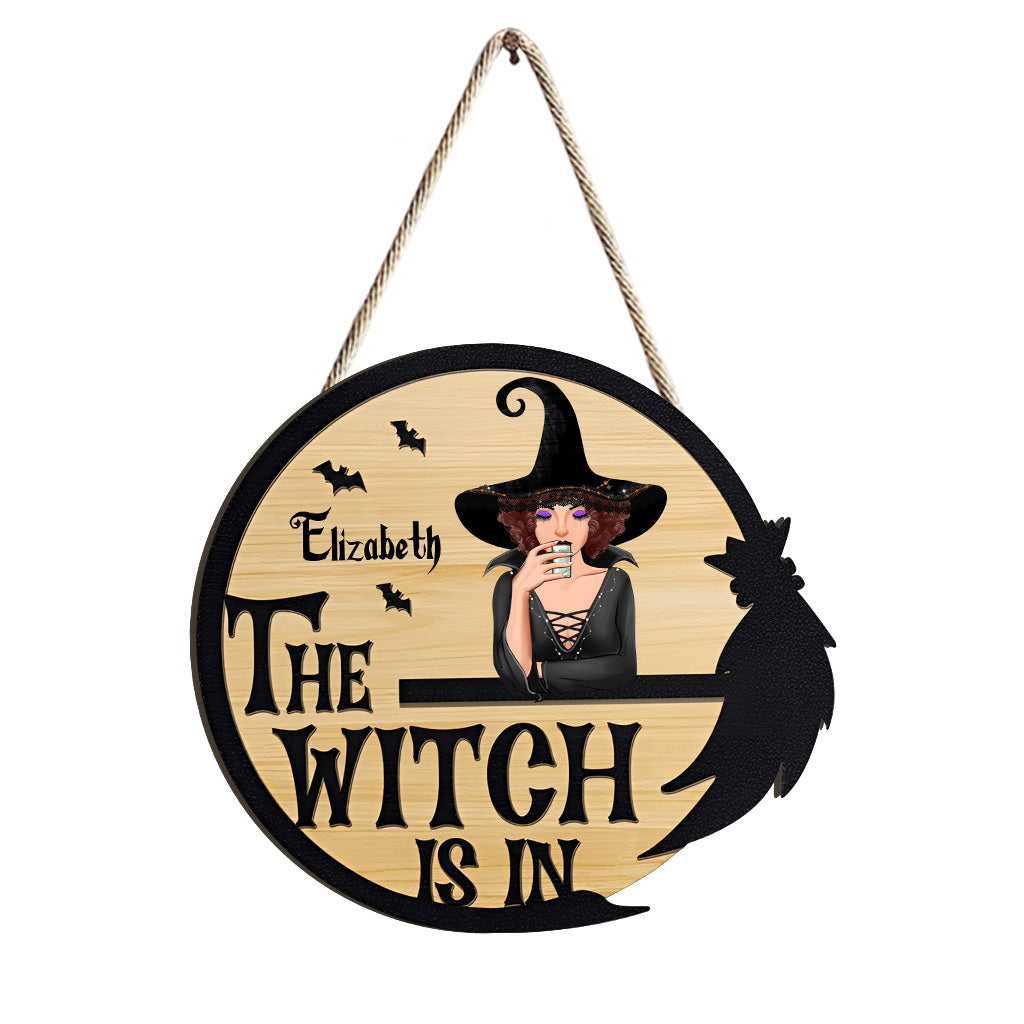 The Witch Is In - Personalized Witch Wood Sign