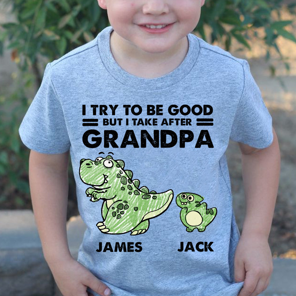 I Take After My Grandma/Grandpa - Gift for grandpa - Personalized T-shirt And Hoodie