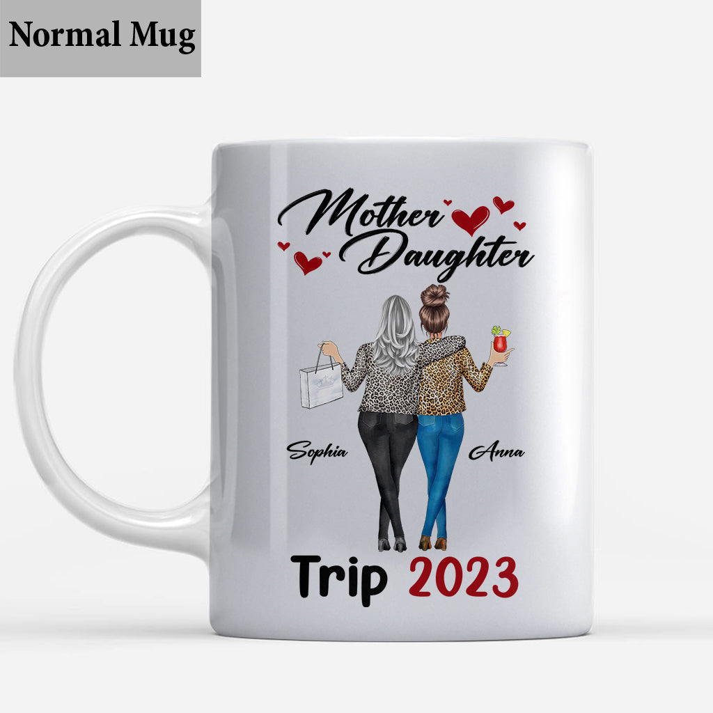 Mother Daughter Trip - Personalized Mother Mug