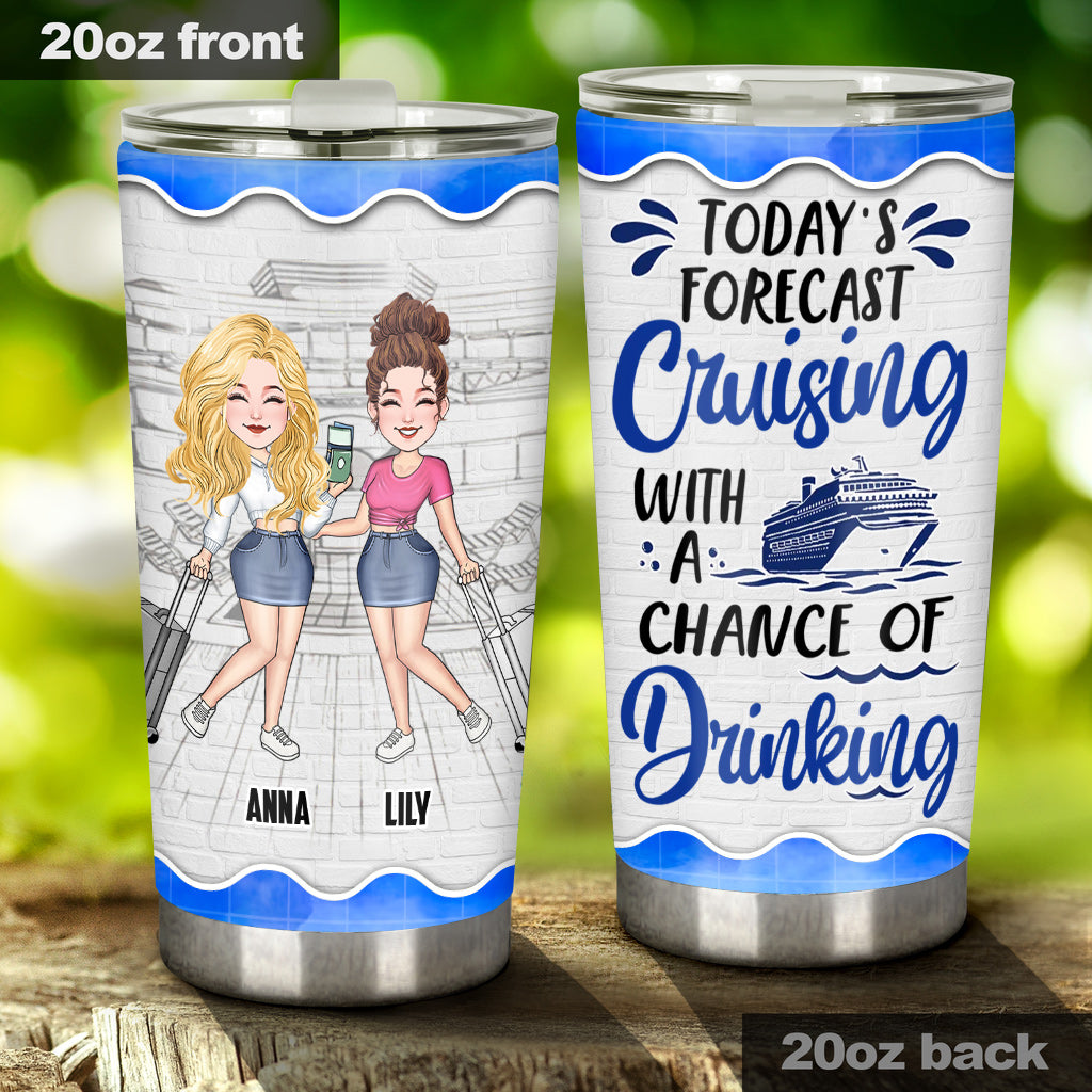 Cruising With A Chance Of Drinking - Personalized Cruising Tumbler