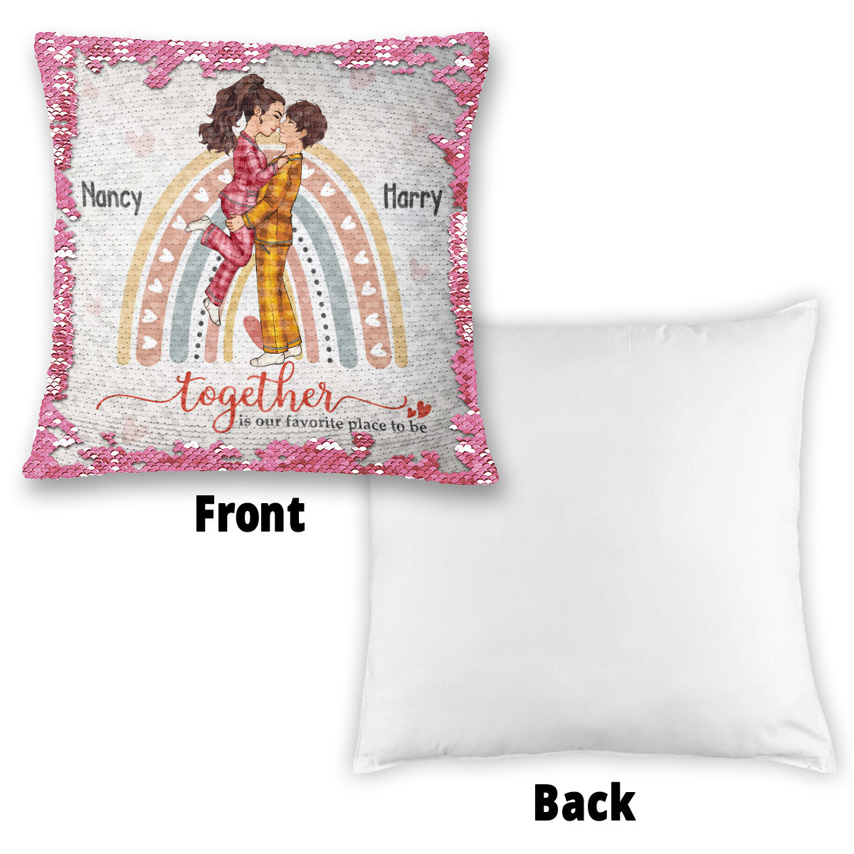 Together Is My Favorite Place To Be - gift for husband, wife, girlfriend, boyfriend - Personalized Sequin Pillow Cover