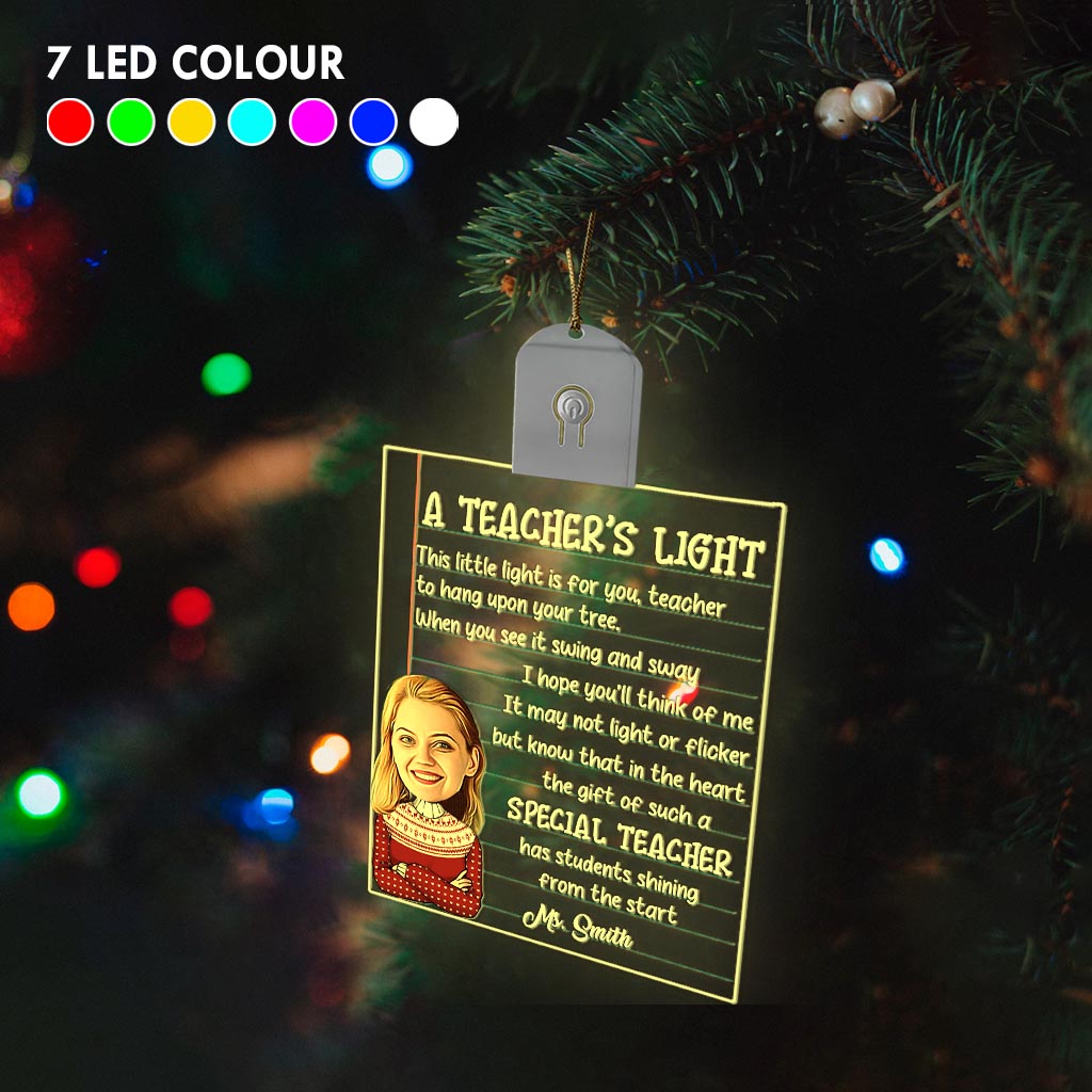 A Teacher’s Light - Personalized Teacher Led Acrylic Ornament