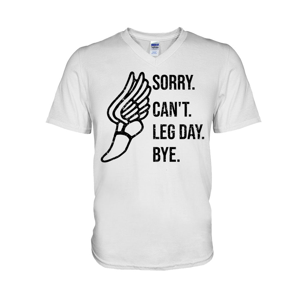 Sorry Can't Leg Day Bye Running T-shirt and Hoodie