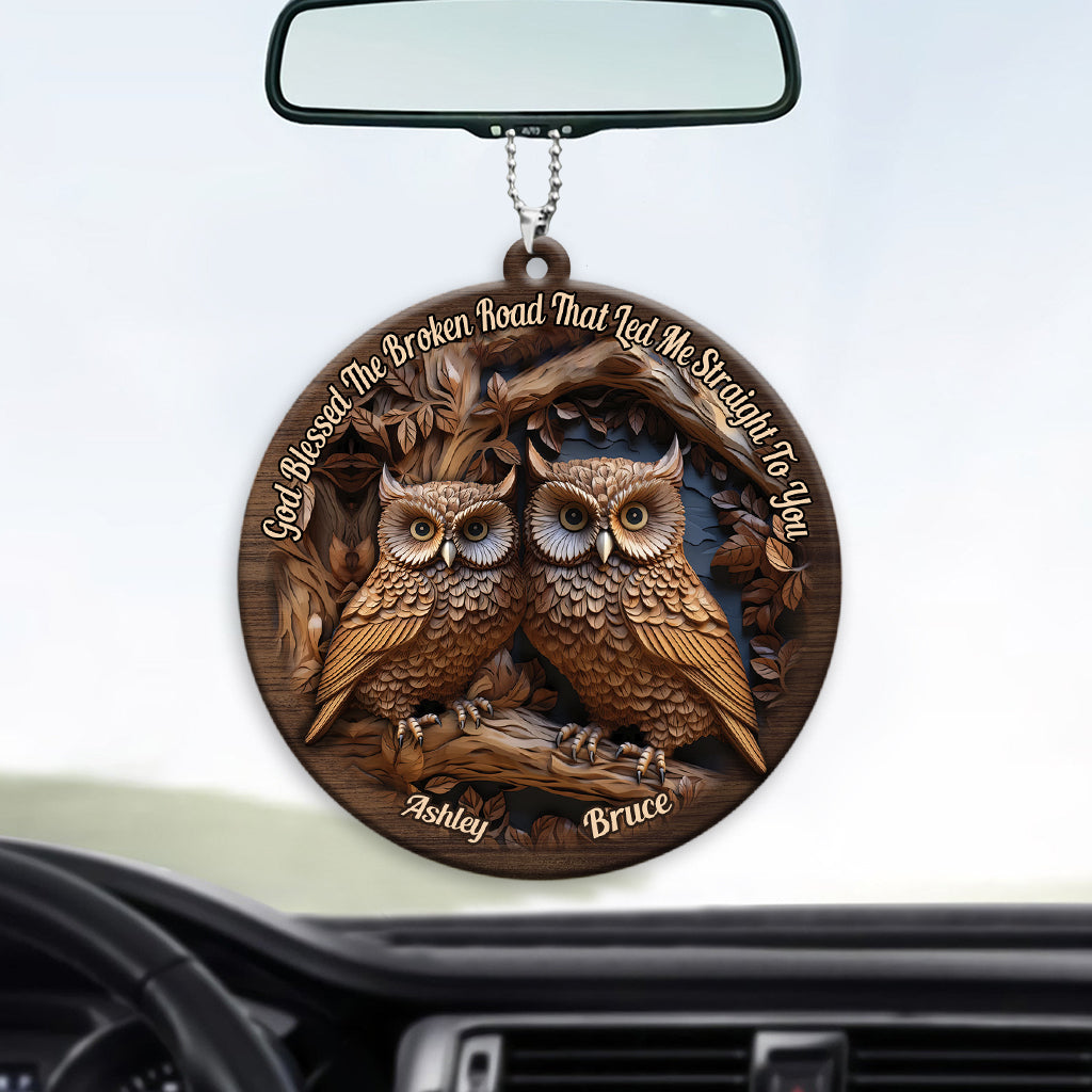 Discover God Blessed The Broken Road - Personalized Owl Acrylic Car Hanger