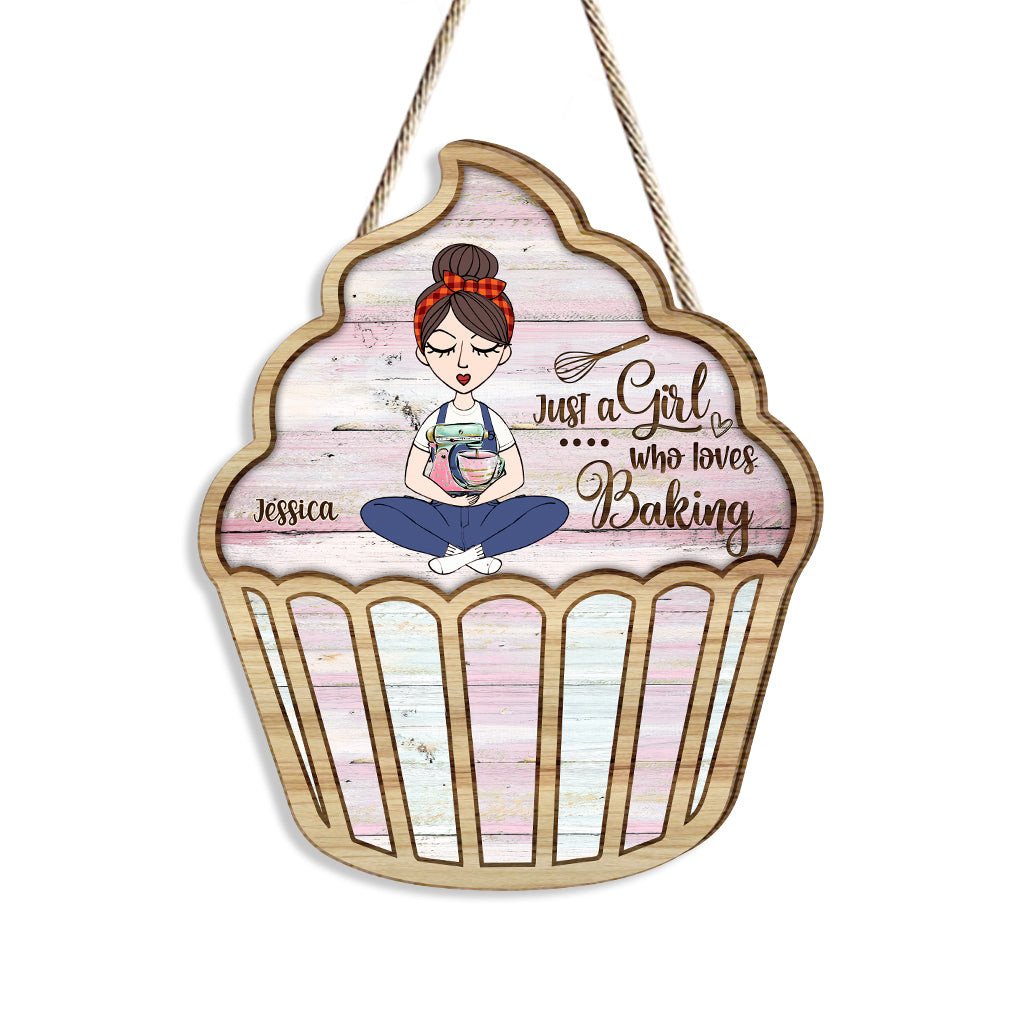 Just A Girl Who Loves Baking - Personalized Baking Wood Sign