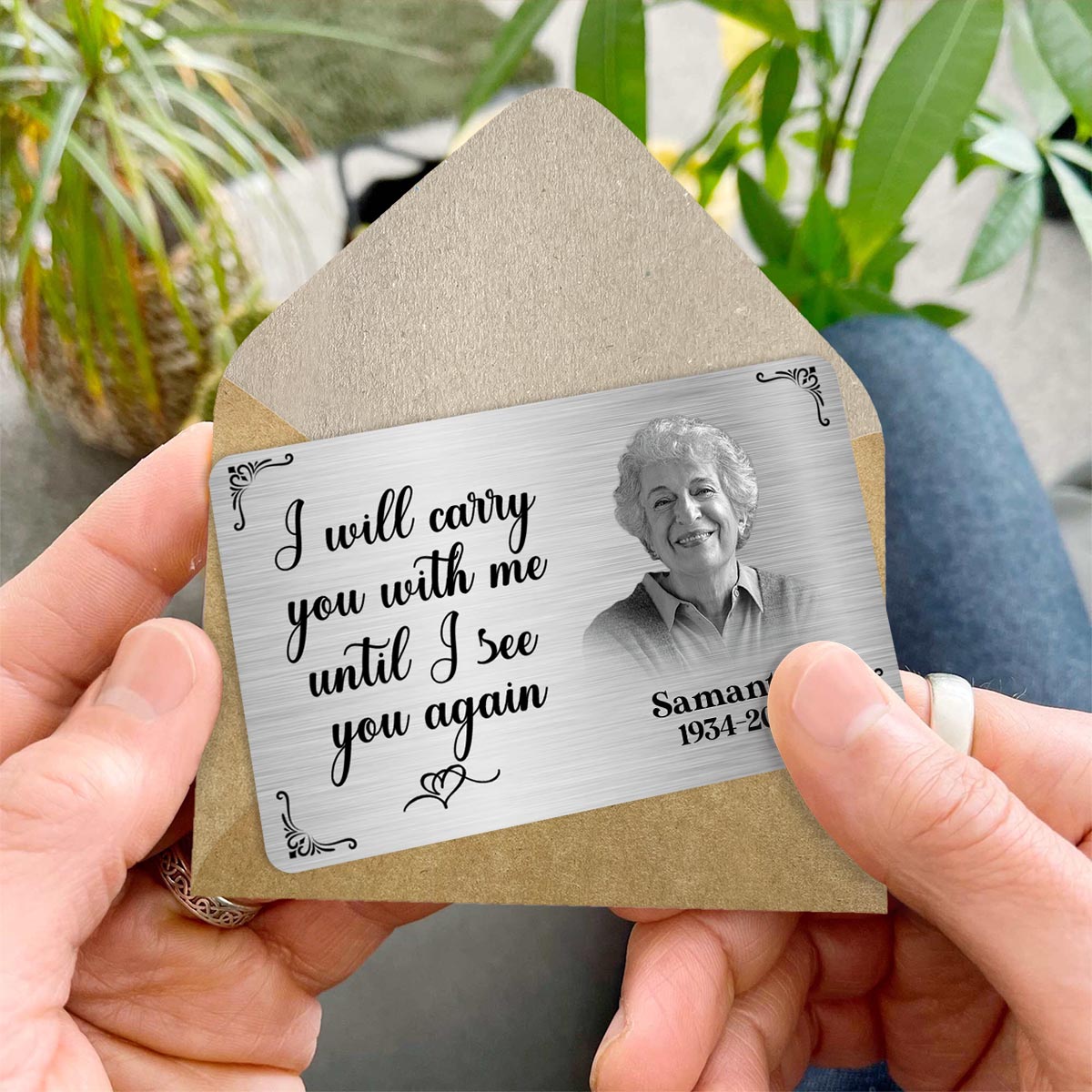 I Will Carry You With Me Until I See You Again - Personalized Memorial Wallet Insert Card