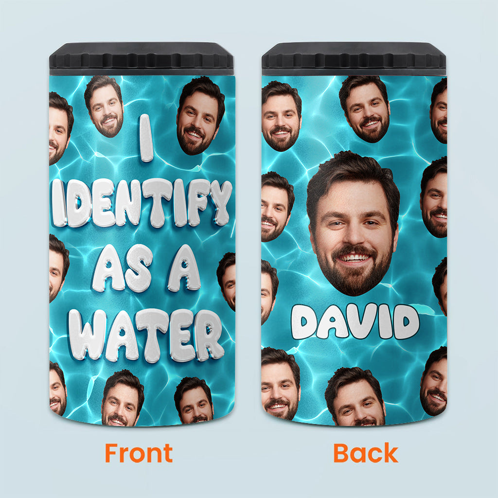I Identify As Water - Beer gift for dad, him, husband, boyfriend - Personalized Can Cooler