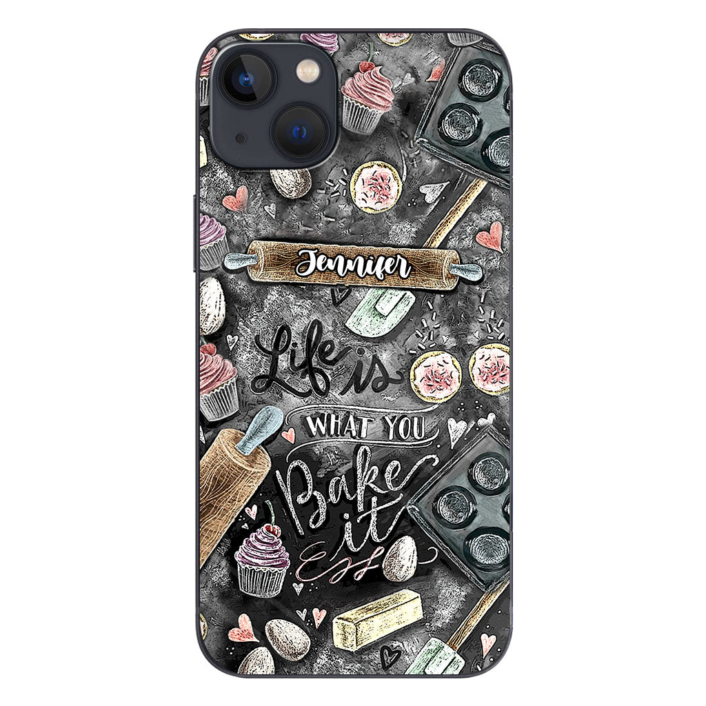 Life Is What You Bake It - Personalized Baking Phone Case