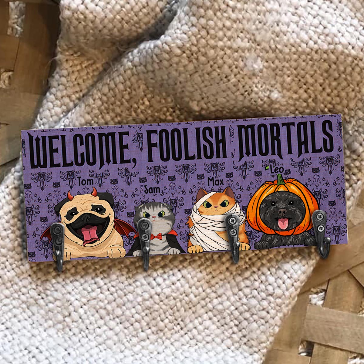 Welcome Foolish Mortals - Personalized Dog Key Rack