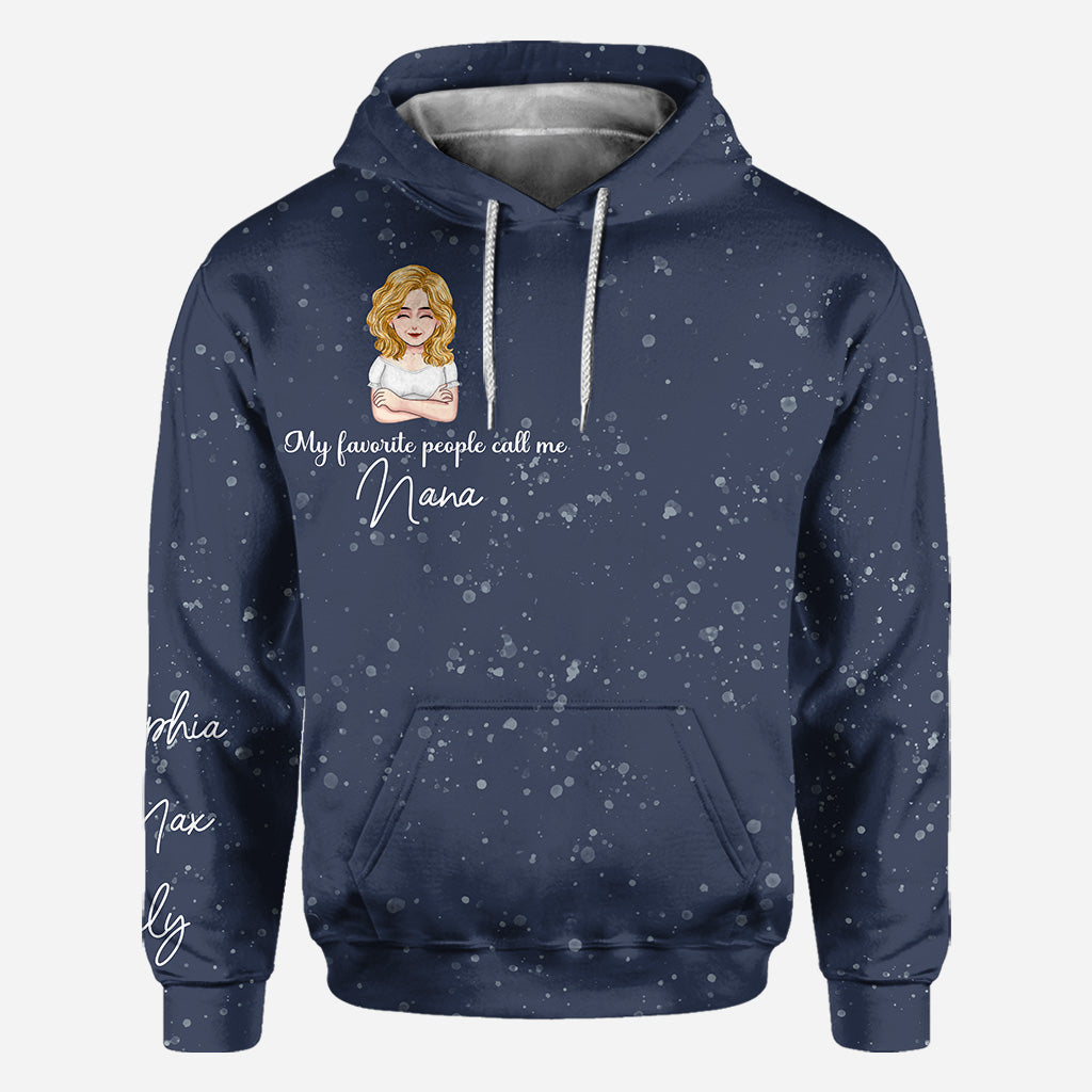 My Favorite People Call Me Nana - Personalized Mother's Day Grandma All Over Hoodie