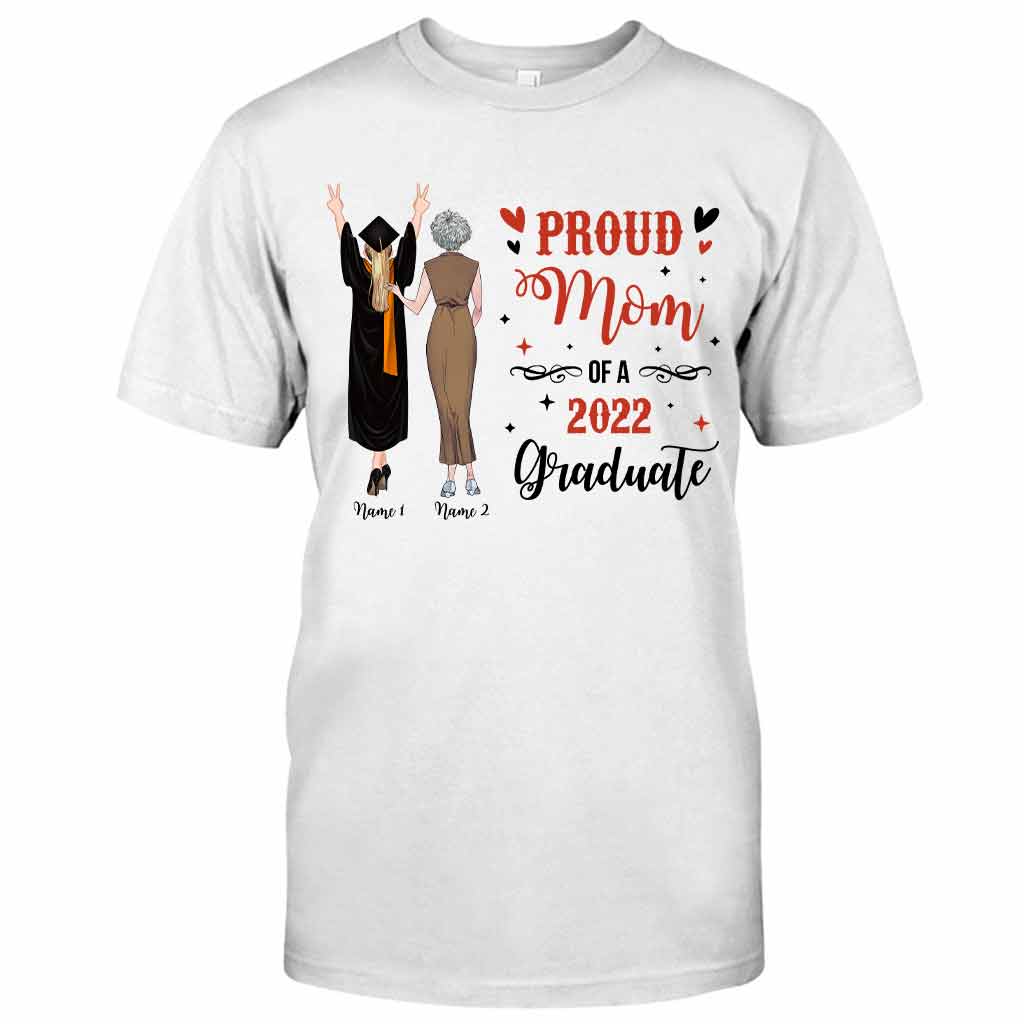 Proud Mom - Personalized Mother's Day Graduation T-shirt and Hoodie