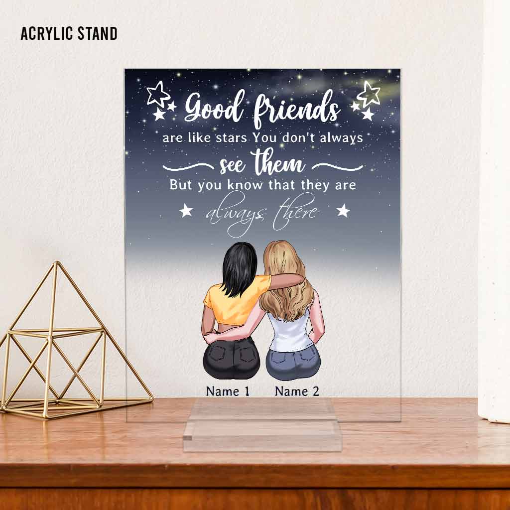 Good Friends Are Like Stars - Personlized Bestie Transparent Acrylic Plaque