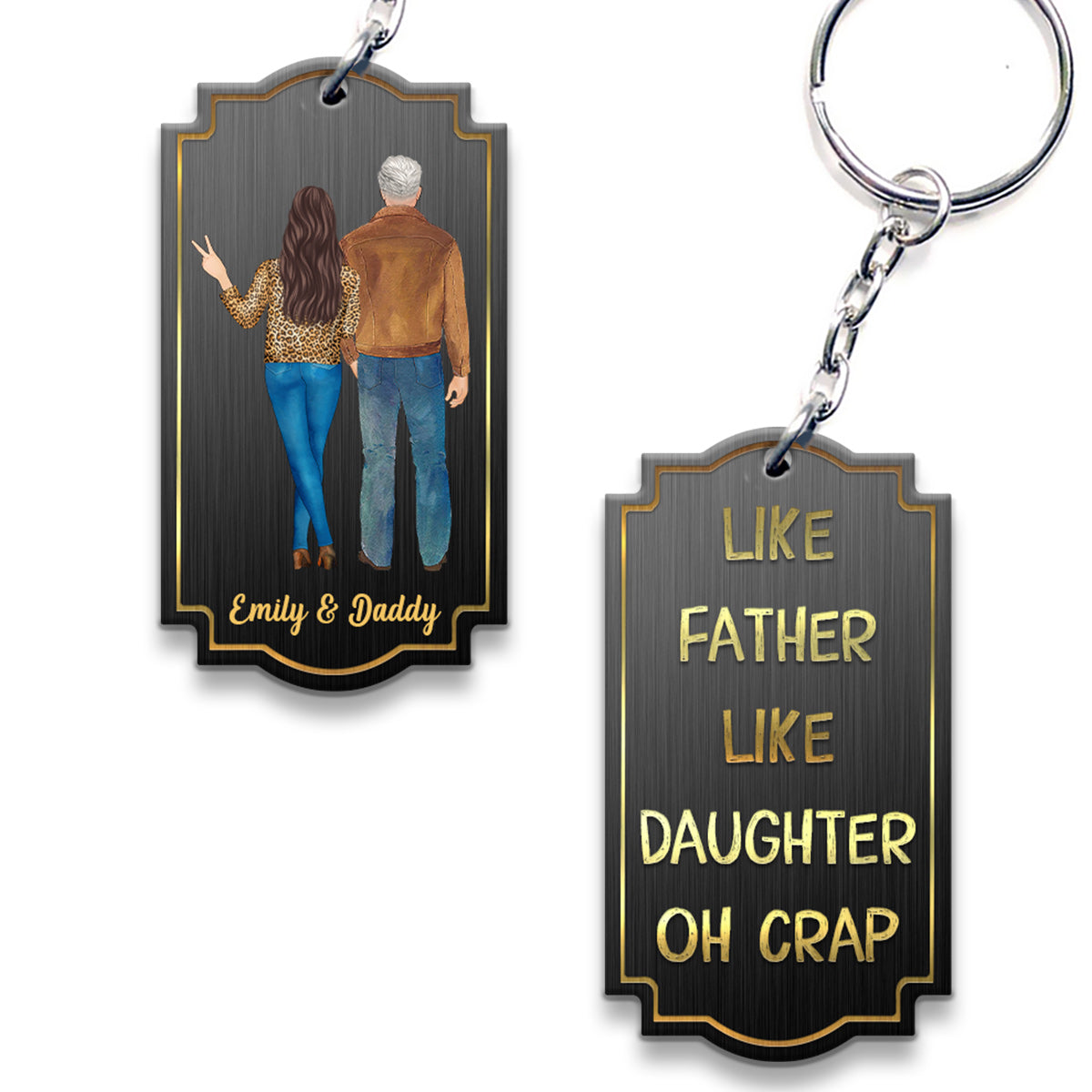 Like Father Like Daughter - Personalized Father Keychain (Printed On Both Sides)