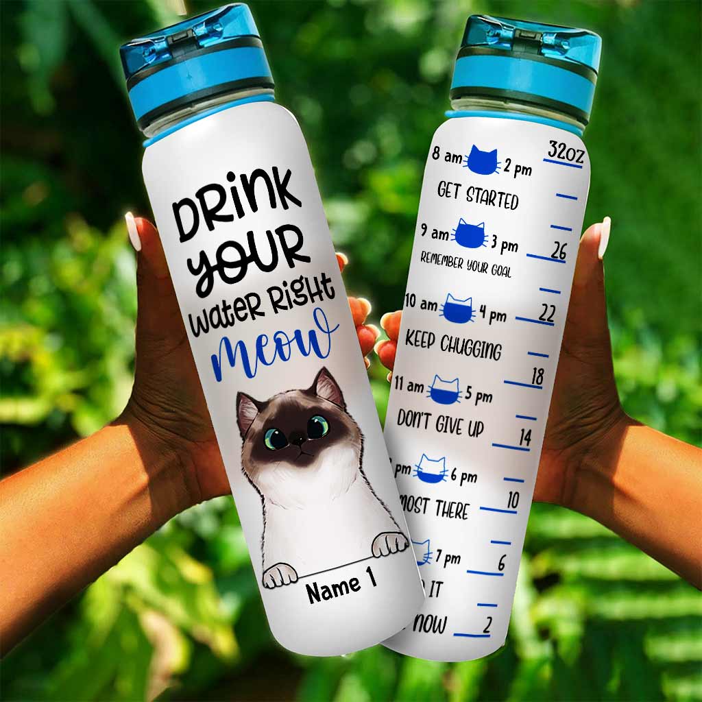 Drink Your Water Right Meow - Personalized Cat Water Tracker Bottle