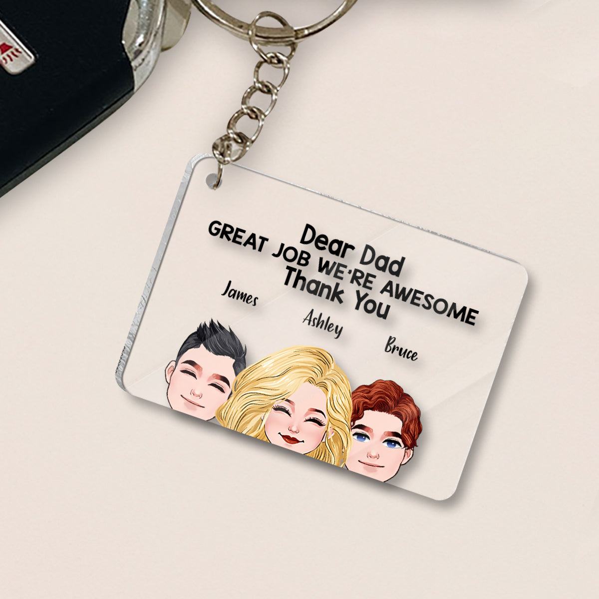 Dear Dad Great Job - Personalized Father Transparent Transparent Keychain