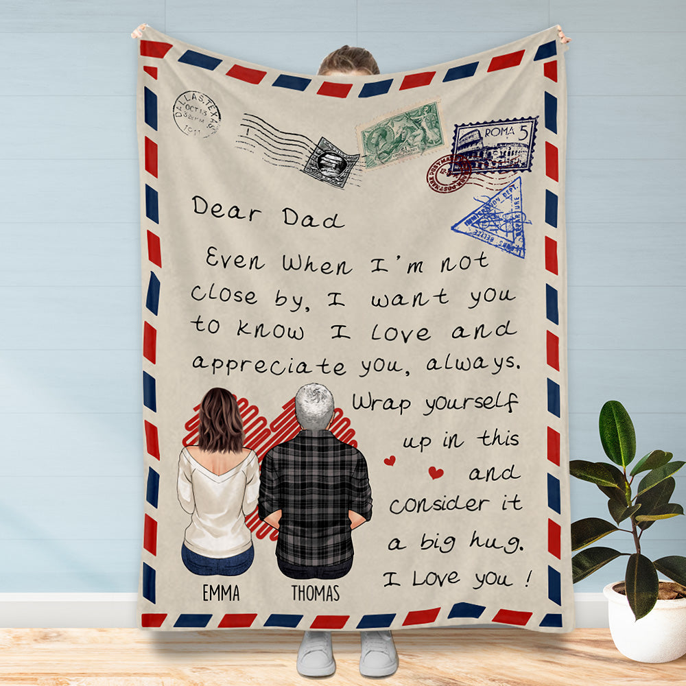 Dear Dad - Gift for dad, grandma, grandpa, mom, uncle, aunt, son, daughter, brother, sister, granddaughter, grandson, husband, wife, boyfriend, girlfriend, friend - Personalized Blanket