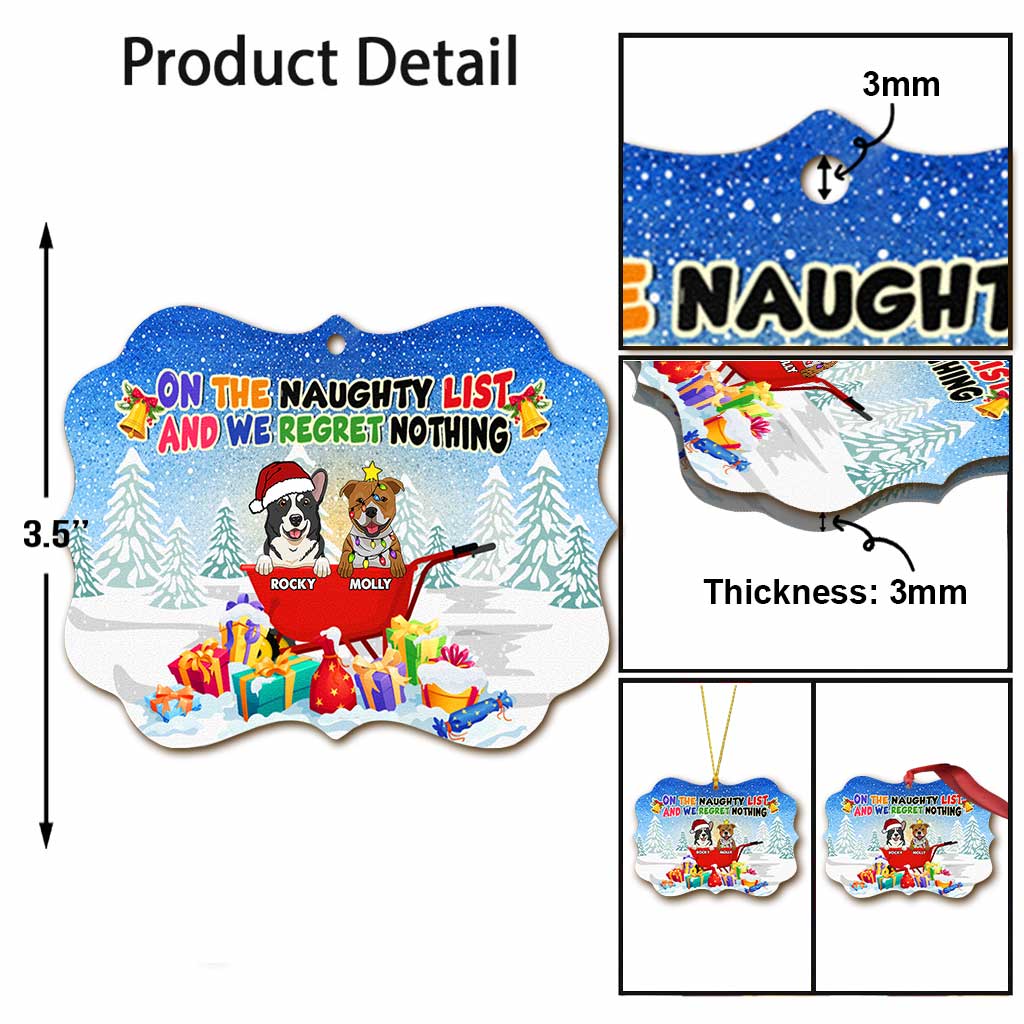 On The Naughty List - Personalized Christmas Dog Ornament (Printed On Both Sides)