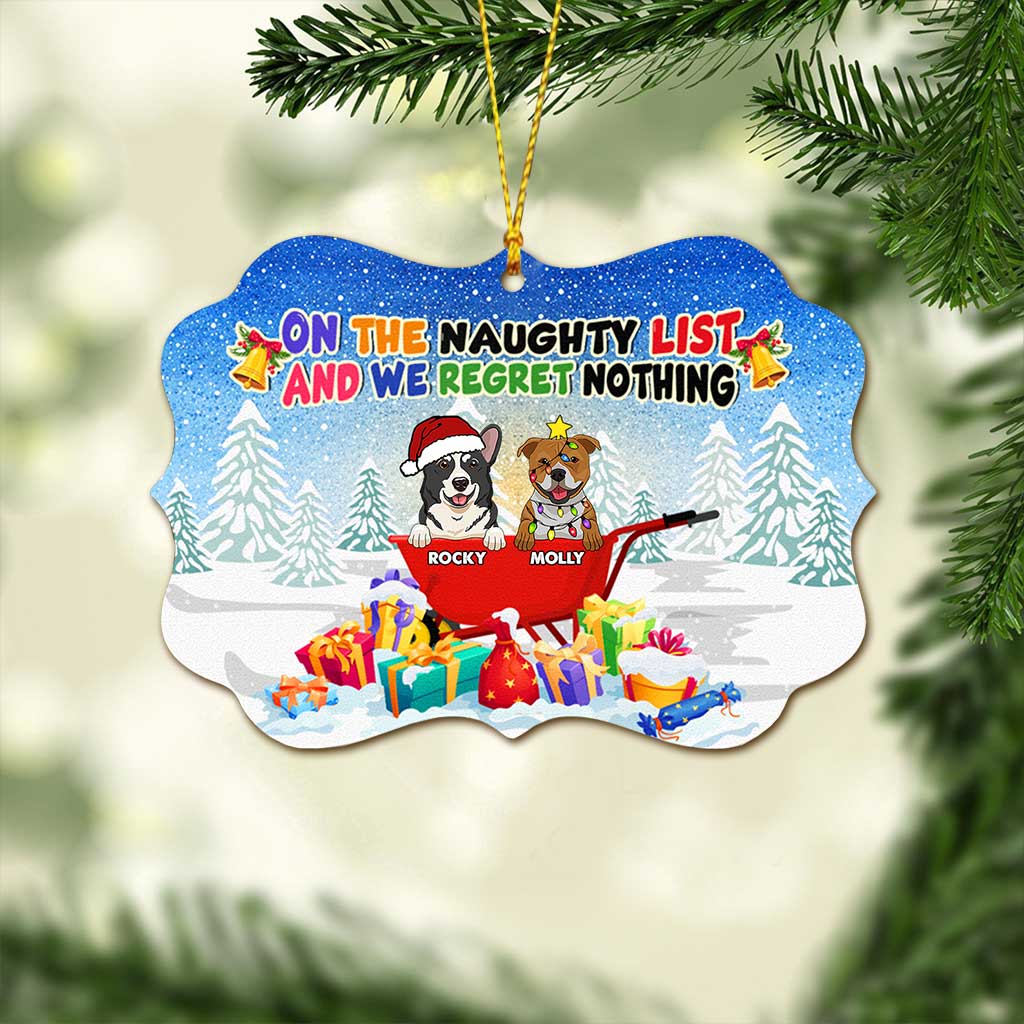 On The Naughty List - Personalized Christmas Dog Ornament (Printed On Both Sides)