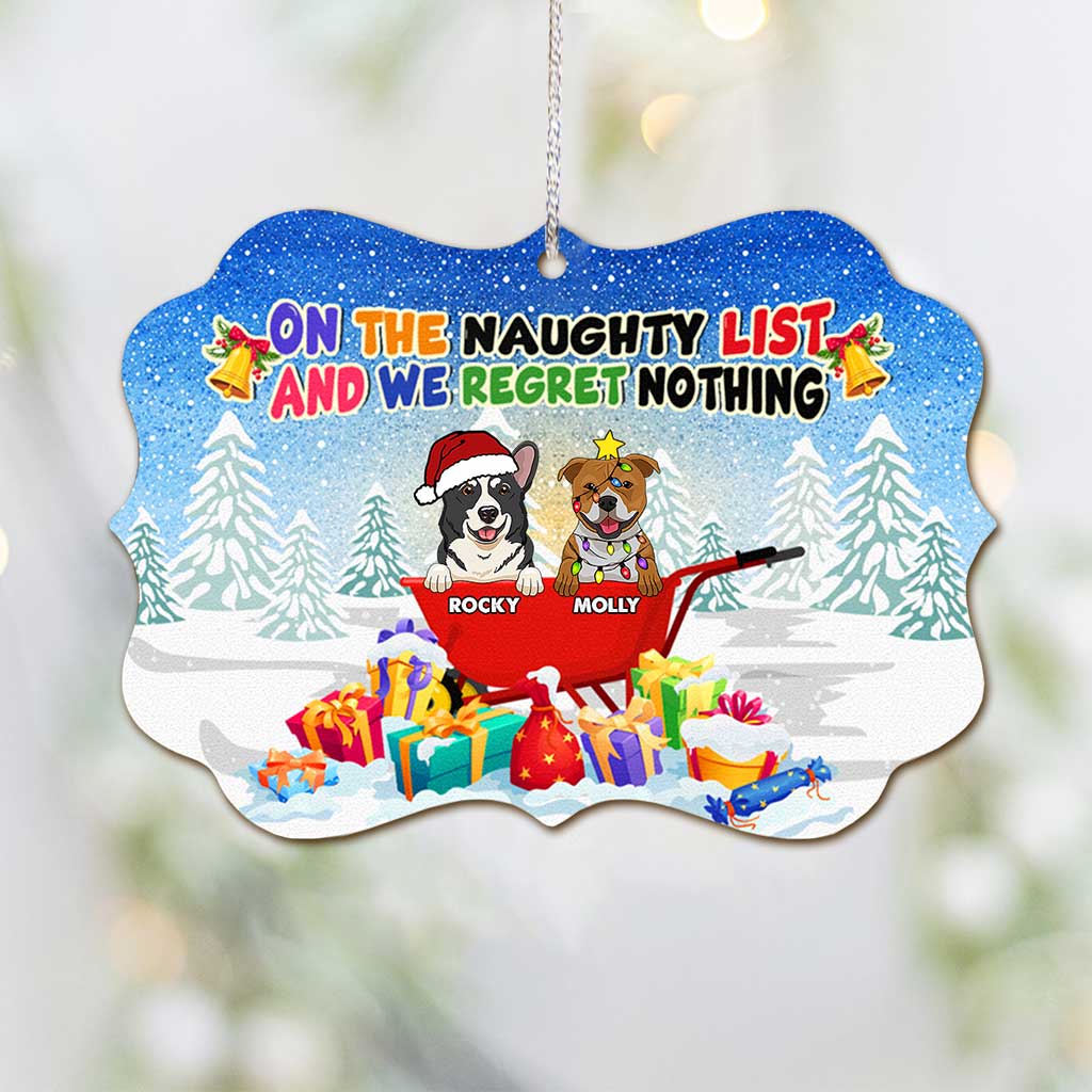 On The Naughty List - Personalized Christmas Dog Ornament (Printed On Both Sides)