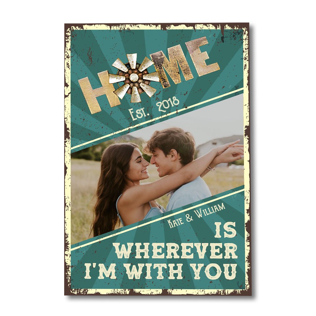 Home Is Wherever I'm With You - Personalized Couple Canvas And Poster