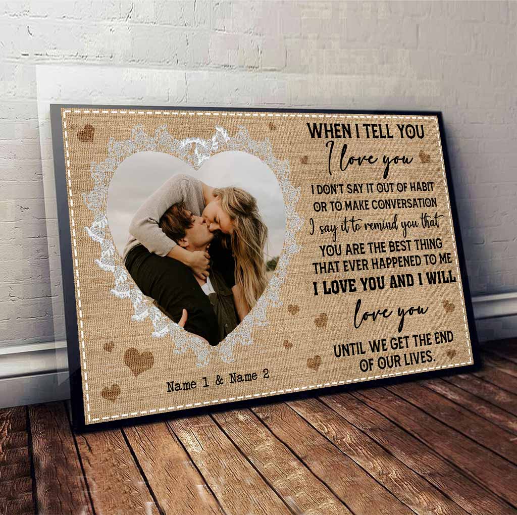 Until We Get The End Of Our Lives - Personalized Couple Poster