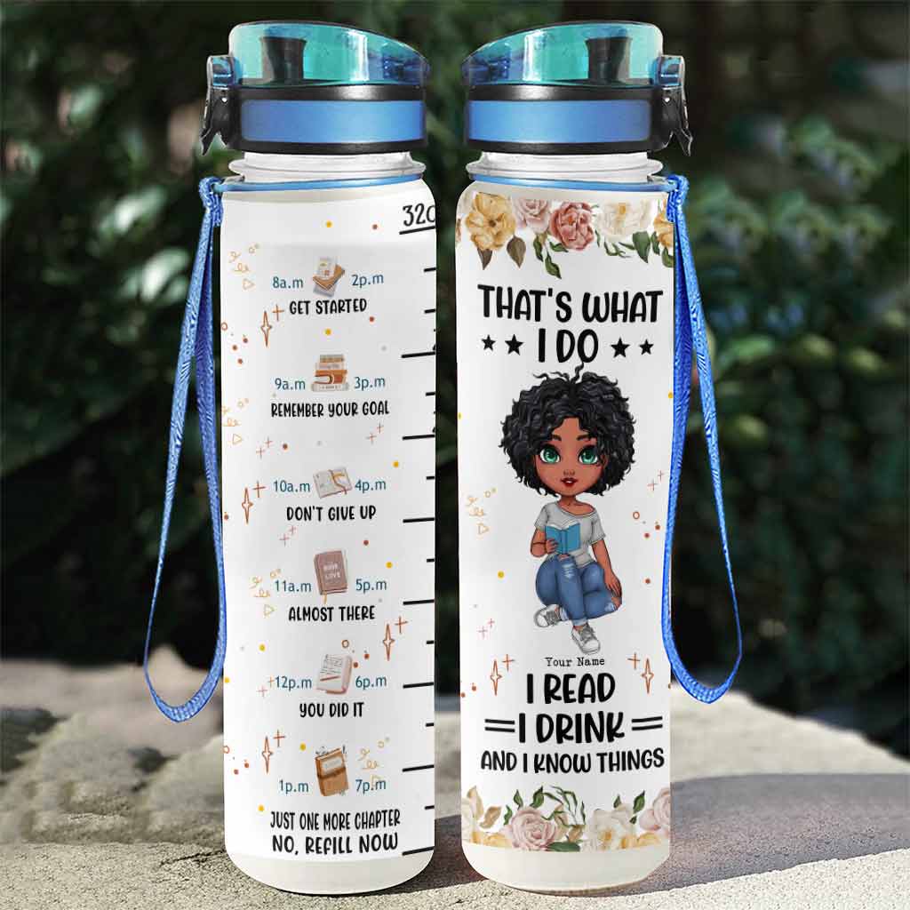 That's What I Do Custom Bookish Girl Personalized Book Lover Water Tracker Bottle