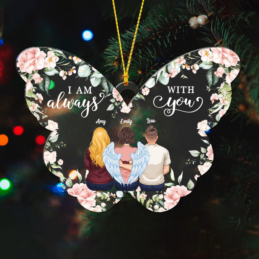 I'm Always With You - Personalized Memorial Ornament