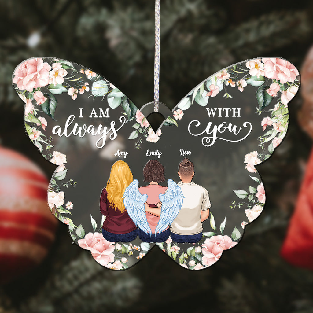 I'm Always With You - Personalized Memorial Ornament