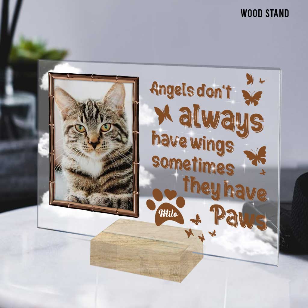 Angels Don't Always Have Wings - Personalized Cat Transparent Acrylic Plaque