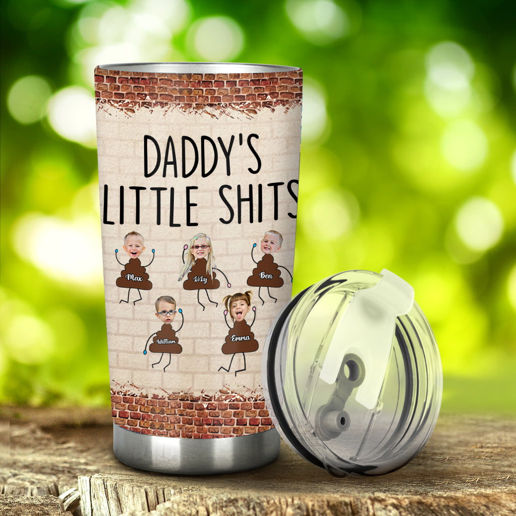 Daddy's Little Shits - Personalized Father's Day Father Tumbler